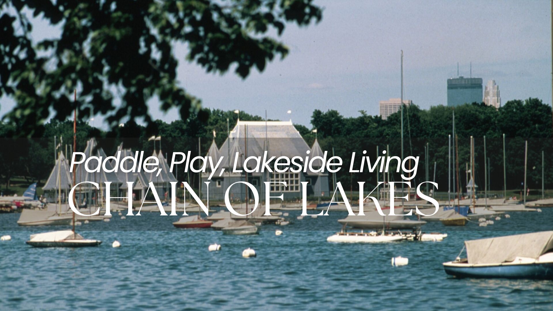 Chain of Lakes
